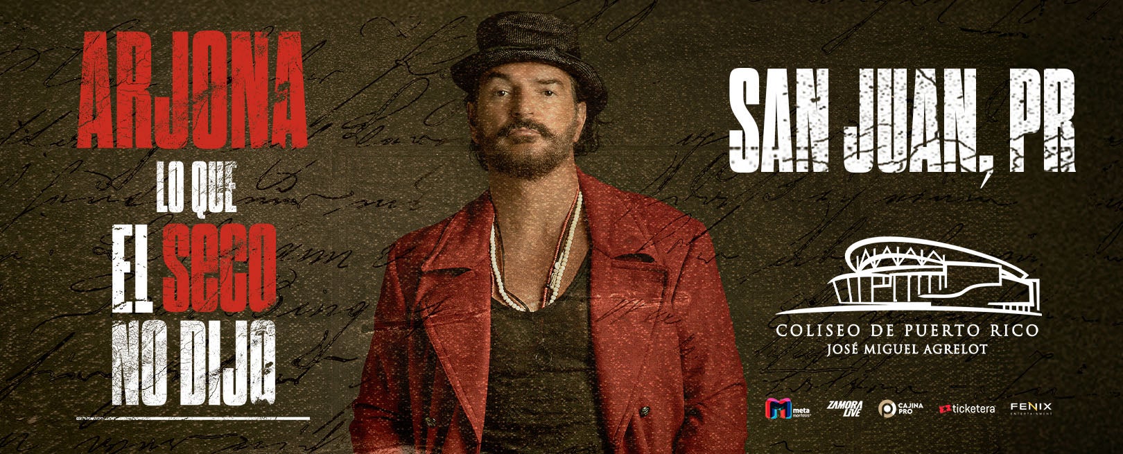 More Info for Ricardo Arjona “Lo Que El Seco No Dijo”