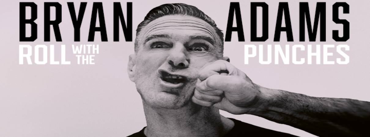 More Info for Bryan Adams: Roll with the Punches