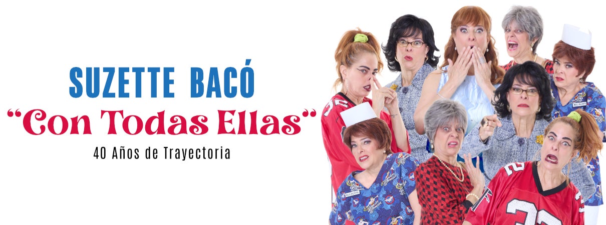 More Info for Suzette Bacó "Con Todas Ellas"