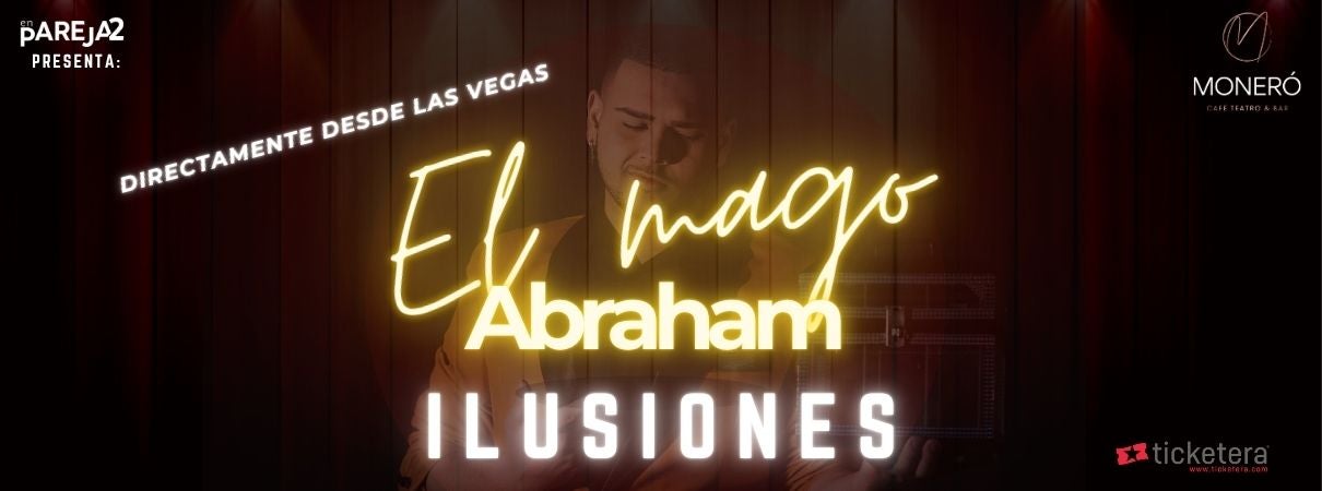 More Info for Mago Abraham- Ilusiones