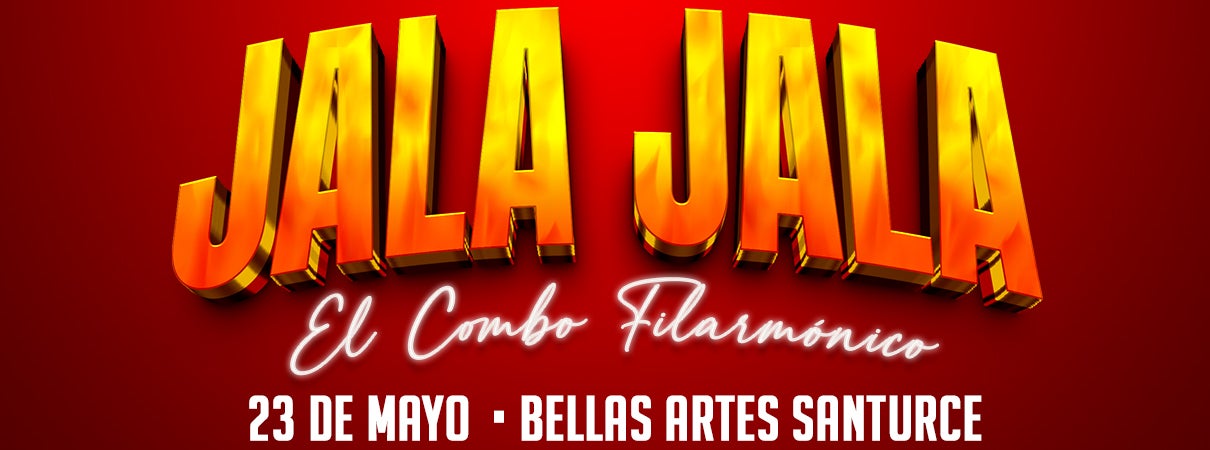 More Info for Jala Jala El Combo Filarmónico
