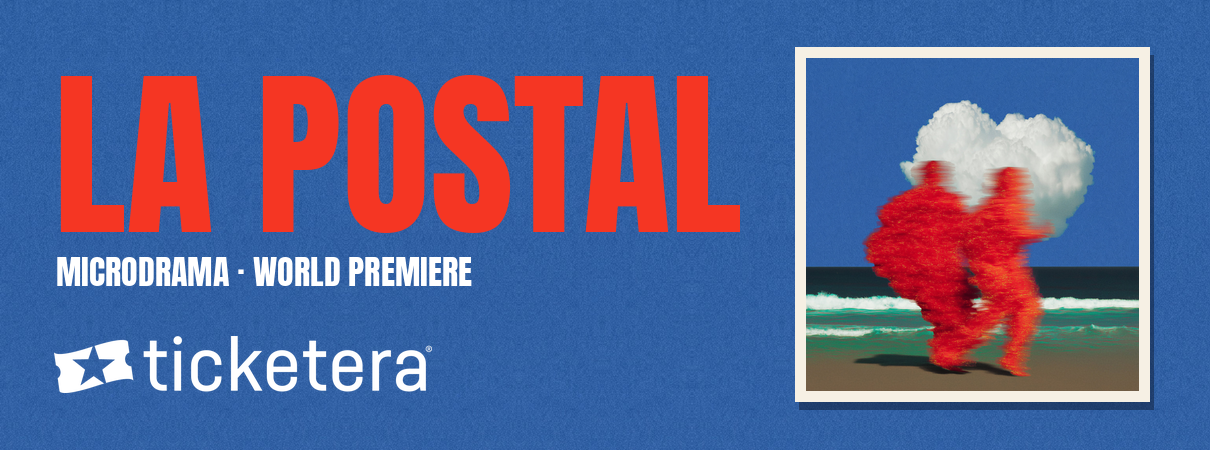 More Info for La Postal Microdrama World Premiere