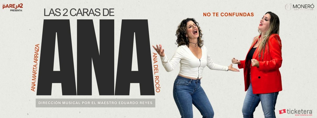 More Info for Ana Marta y Ana del Rocío - Las Dos Caras de Ana