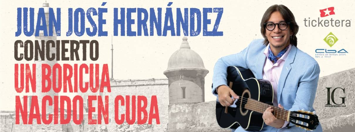 More Info for Juan José Hernández en Concierto: "Un Boricua Nacido en Cuba"