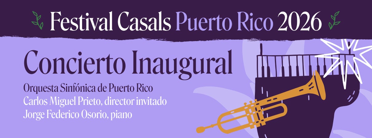 More Info for Festival Casals de Puerto Rico 2026 - Concierto Inaugural