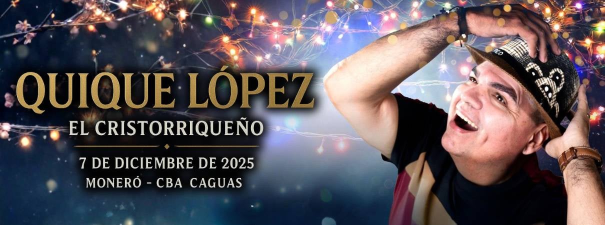 More Info for Quique López: El Cristorriqueño