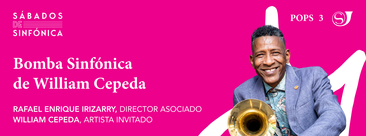 Concierto Pops 3 - Bomba Sinfónica de William Cepeda
