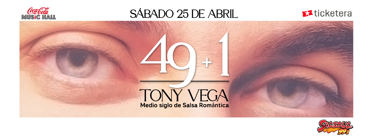 More Info for Tony Vega: 49+1 Medio siglo de Salsa Romántica