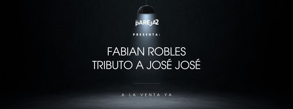 More Info for Fabián Robles - “Por siempre el Príncipe” Tributo a José José