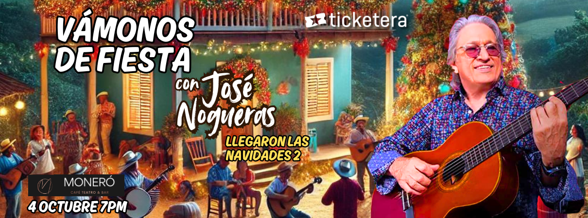 More Info for Vámonos de Fiesta con José Nogueras